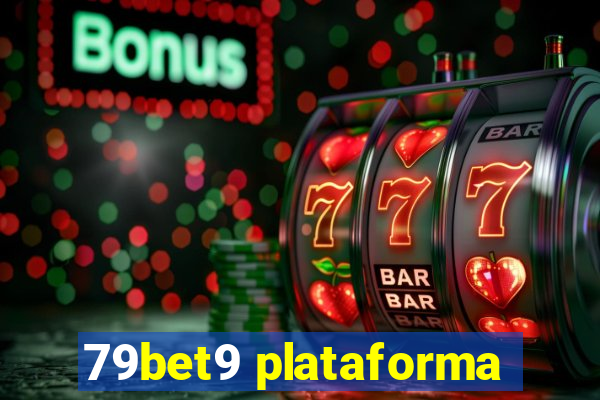 79bet9 plataforma